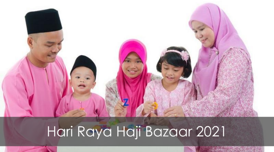 Hari Raya Haji Bazaar 2021