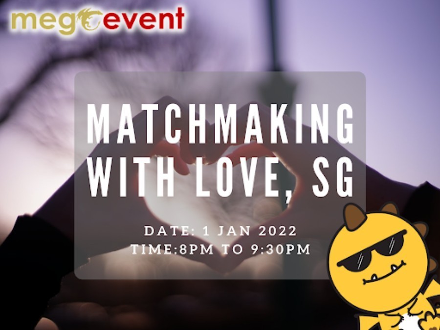Matchmaking With Love Sg